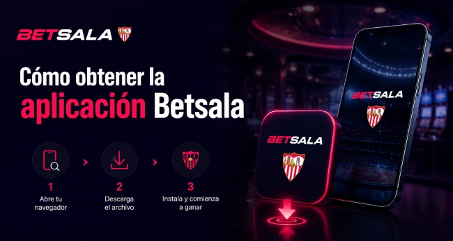 Cómo obtener la aplicación Betsala 